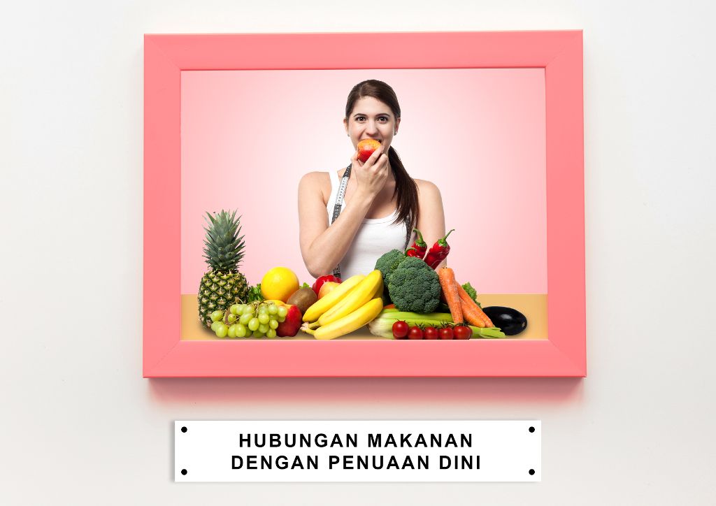 Hubungan Makanan dengan Penuaan Dini